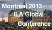Montreal 2013 ILA Global Conference